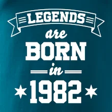 Legends are born in 1982