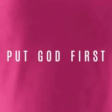 Put God first slabý nápis