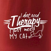 I dont need therapy - i need my cat