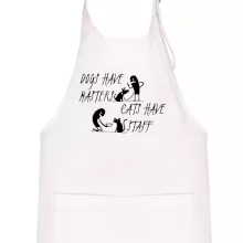 Dogs have masters, cats have staff