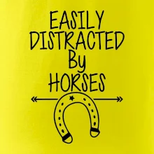 Easily Distracted by Horse