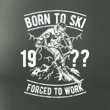 Born To Ski (vlastný ročník) Born To Ski (vlastný ročník)