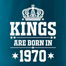 Kings are born in 1970 Kings are born in 1970