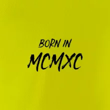 Born in - Rímske číslo 1990