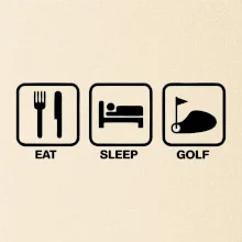 Eat sleep golf