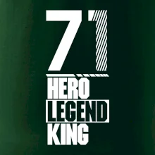 Hero, Legend, King 1971