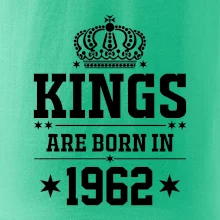 Kings are born in 1962 Kings are born in 1962