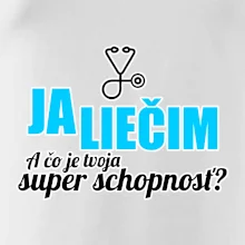 Já liečim - tvoja super schopnosť - rovný Já liečim - tvoja super schopnosť - rovný