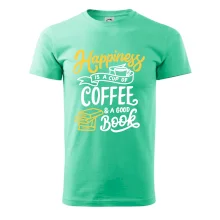 Happiness is a Cup of Coffee and a Good Book