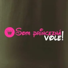 Som princezná Vole! Som princezná Vole!