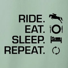Ride Eat Sleep Repeat Kôň
