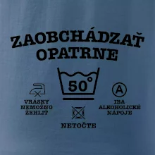 Zaobchádzať opatrne 50