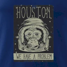 Houston we have a problem Houston we have a problem