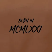 Born in - Rímske číslo 1971