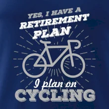 Sivý bicykel - Yes, I have a retirement plan, Aj plan on cycling