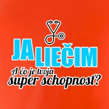 Já liečim - tvoja super schopnosť - rovný Já liečim - tvoja super schopnosť - rovný