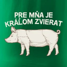 Pre mňa je kráľom zvierat prasa