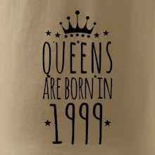 Queens are born in 1999