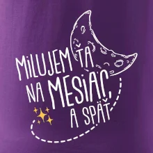 Milujem ťa na mesiac a späť