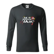 Ak to neopravim ja, tak nikto Ak to neopravim ja, tak nikto