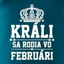 Králi sa rodia vo februári
