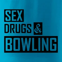 Sex drugs bowling