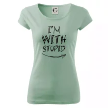 Iam with stupid Iam with stupid