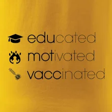 Educated motivated vaccinated Educated motivated vaccinated