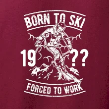 Born To Ski (vlastný ročník) Born To Ski (vlastný ročník)