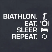 Biathlon Eat Sleep Repeat Biathlon Eat Sleep Repeat