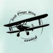 Still Plays With Planes