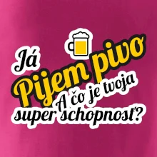 Pijem pivo - tvoja super schopnosť - šikmý