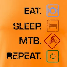 Eat sleep MTB repeat Eat sleep MTB repeat