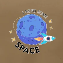 I need some space