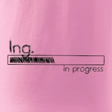 In progress titul Ing. inžinier / inžinierka