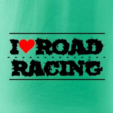 I love road racing