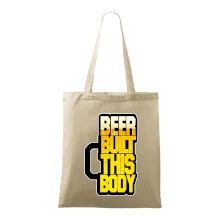 Beer built this body