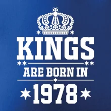Kings are born in 1978