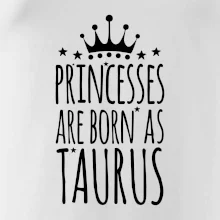 Princesses are born as Taurus - Býk
