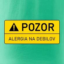 Pozor alergia na debilov Pozor alergia na debilov