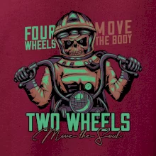 Two Wheels Move the Soul