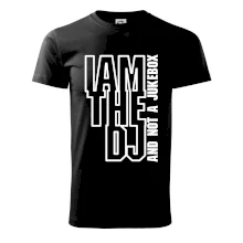 Iam the dj and not a jukebox na výšku Iam the dj and not a jukebox na výšku