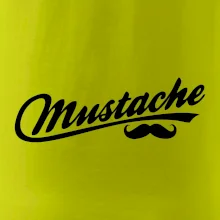 Mustache - nápis