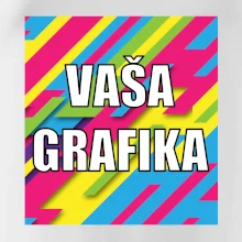 Potlač s vašou grafikou Potlač s vašou grafikou