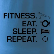 Fitness Eat Sleep Repeat Fitness Eat Sleep Repeat