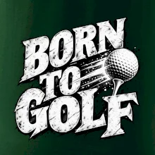 Born to golf černobílý drsný potisk