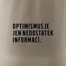 Citát - Optimismus je jen nedostatek informací