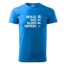 Build eat sleep repeat - tehly