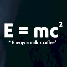 e = mc2 - coffee milk e = mc2 - coffee milk