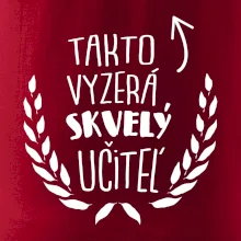 Takto vyzerá skvelý učiteľ Takto vyzerá skvelý učiteľ